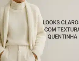 Como Usar Cores Claras no Inverno: 7 Dicas Essenciais