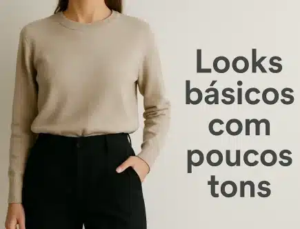 Guia das Cores Para Looks Minimalistas: 7 Dicas Essenciais